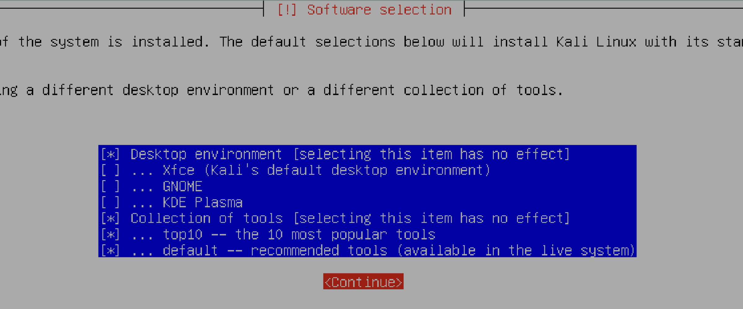 Software Selection section in the Kali Linux installation process. The boxes next to all of the three listed desktop environments are unchecked.